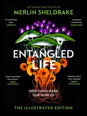 cover image of Entangled Life (The Illustrated Edition)